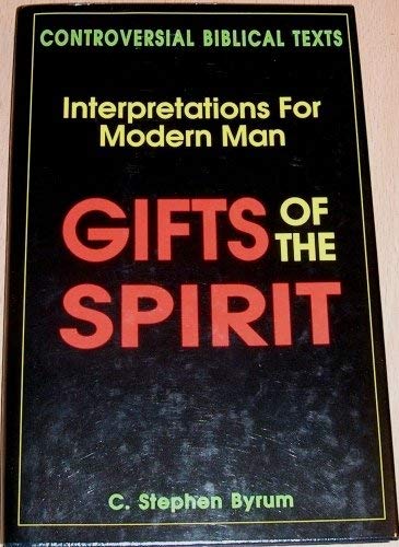 Controversial Biblical Texts: Interpretations For Modern Man (9781879908031) by Byrum, C. Stephen