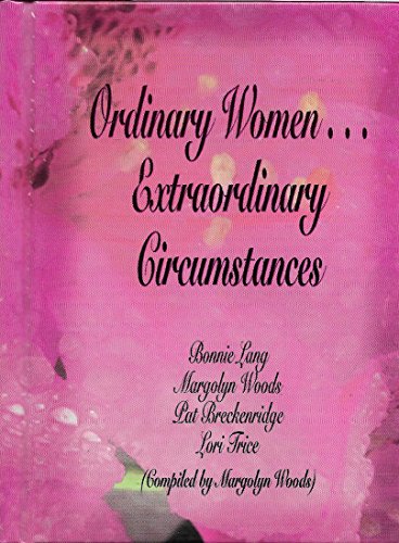 Beispielbild fr Ordinary Women Extraordinary Circumstance zum Verkauf von HPB-Emerald