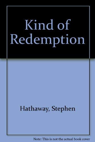 Stock image for Kind of Redemption for sale by Abyssbooks