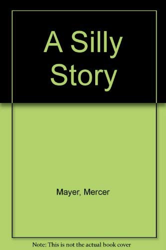 Beispielbild fr A Silly Story zum Verkauf von Wonder Book