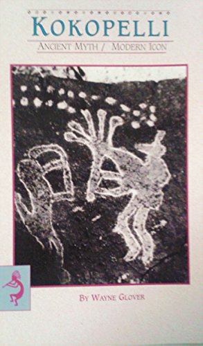 Beispielbild fr Kokopelli: Ancient Myth, Modern Icon zum Verkauf von Wonder Book