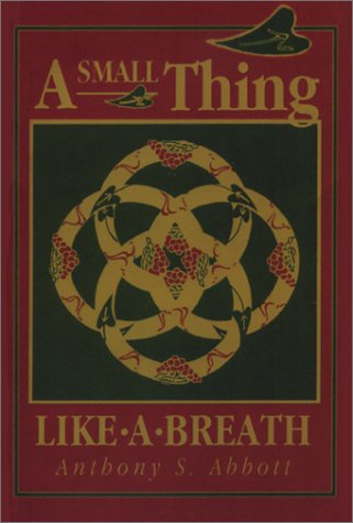 9781879934160: A Small Thing Like a Breath