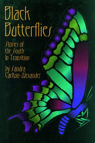 Stock image for Black Butterflies: Stories of the South in Transition for sale by Bookmans