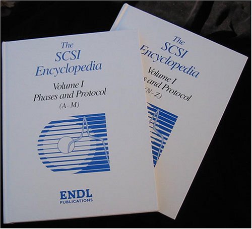 Beispielbild fr SCSI Encyclopedia Phases & Protocols A-M (ENDL SCSI Series) zum Verkauf von BooksRun