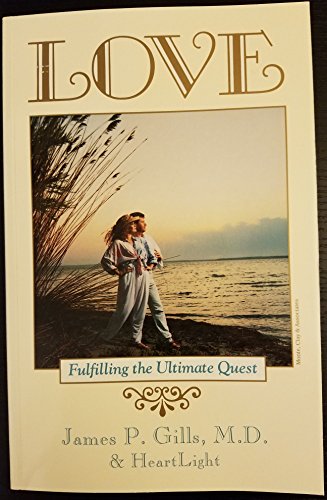 Stock image for Love Fulfilling the Ultimate Quest for sale by WorldofBooks