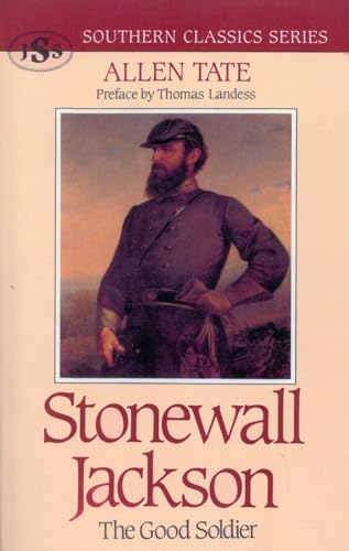 Beispielbild fr Stonewall Jackson: The Good Soldier (Southern Classics Series) zum Verkauf von SecondSale
