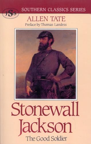 Imagen de archivo de Stonewall Jackson: The Good Soldier (Southern Classics Series) a la venta por SecondSale