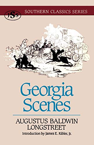Beispielbild fr Georgia Scenes (Southern Classics Series) zum Verkauf von Wonder Book