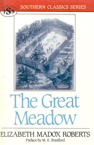 Imagen de archivo de The Great Meadow (Southern Classics Series) a la venta por Half Price Books Inc.