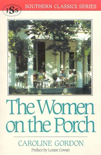 Beispielbild fr The Women on the Porch (Southern Classics Series) zum Verkauf von Half Price Books Inc.