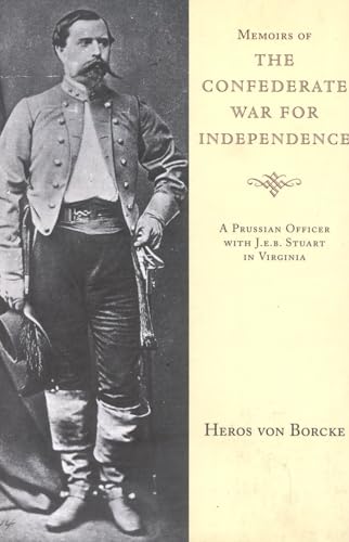 Beispielbild fr Memoirs of the Confederate War for Independence (Southern Classics Series) zum Verkauf von WorldofBooks