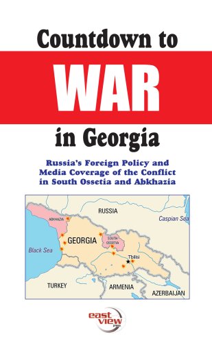 Stock image for Countdown to War in Georgia, Russia's Foreign Policy and Media Coverage of the Conflict in South Ossetia and Abkhazia for sale by Jenson Books Inc