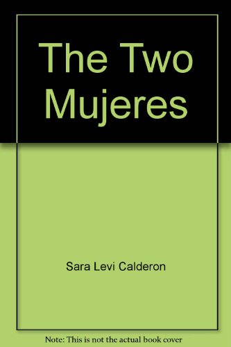 Imagen de archivo de The Two Mujeres a la venta por ThriftBooks-Dallas