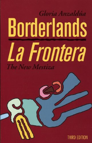 Beispielbild fr Borderlands/La Frontera: The New Mestiza zum Verkauf von GF Books, Inc.