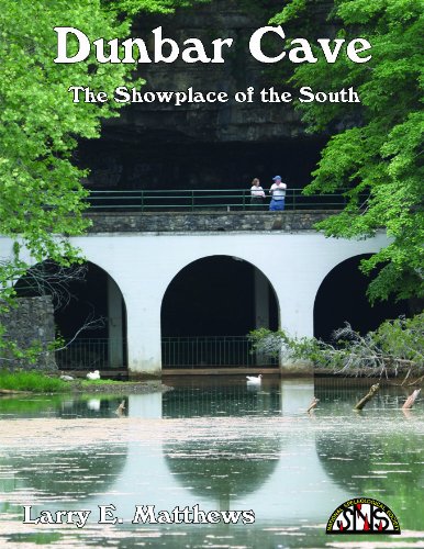 Imagen de archivo de Dunbar Cave : The Showplace of the South a la venta por Better World Books