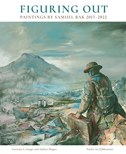 Imagen de archivo de Figuring Out: Paintings by Samuel Bak 2017-2022 a la venta por SecondSale