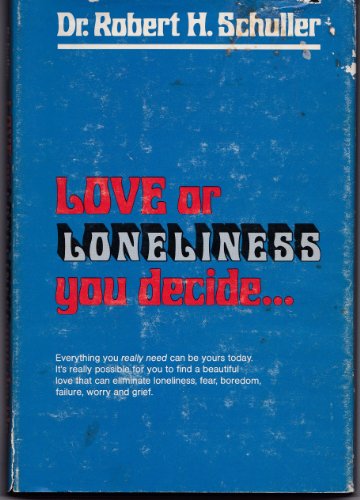 Beispielbild fr Love or Loneliness: You Decide zum Verkauf von Wonder Book