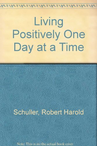 9781879989047: Living Positively One Day at a Time