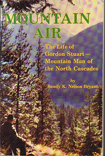 9781879992023: Mountain Air Life of Gordon Stuart