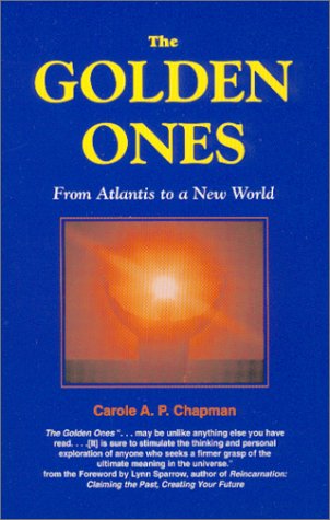 Beispielbild fr The Golden Ones: From Atlantis to a New World zum Verkauf von Wonder Book