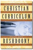 Stock image for The Philosophy of the Christian Curriculum for sale by ThriftBooks-Dallas