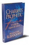 Chariots of Prophetic Fire: Studies in Elijah and Elisha (9781879998339) by R.J. Rushdoony