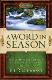 A Word in Season (Vol. 2) (9781879998582) by R.J. Rushdoony