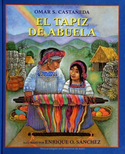 Imagen de archivo de El Tapiz de Abuela = Grandmother's Weave a la venta por ThriftBooks-Dallas