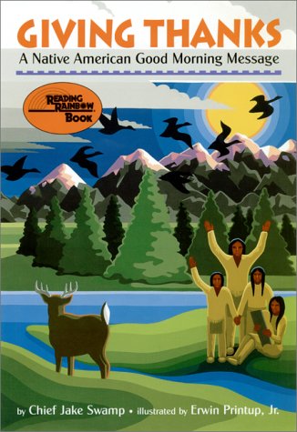 Imagen de archivo de Giving Thanks: A Native American Good Morning Message (Reading Rainbow Books) a la venta por Goodwill