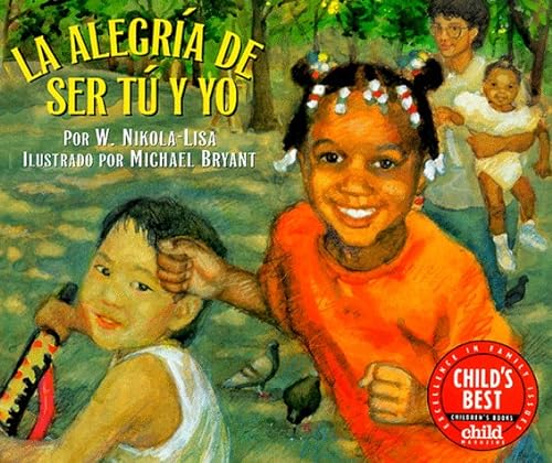 Stock image for La Alegria de Ser Tu y Yo (Spanish Edition) for sale by Better World Books: West