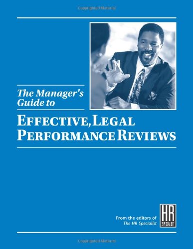 9781880024188: The Manager's Guide to Effective, Legal Performance Reviews