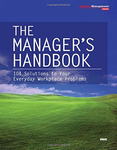 Stock image for The Manager's Handbook: 104 Solutions to Your Everyday Workplace Problems for sale by ThriftBooks-Dallas