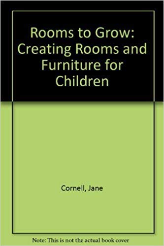 Beispielbild fr Rooms to Grow: Creating Rooms and Furniture for Children zum Verkauf von Wonder Book
