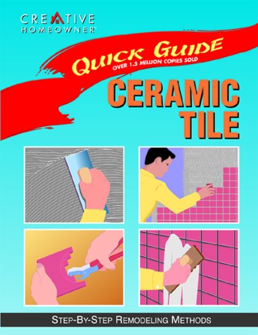 Stock image for Quick Guide : Ceramic Tile for sale by Better World Books: West