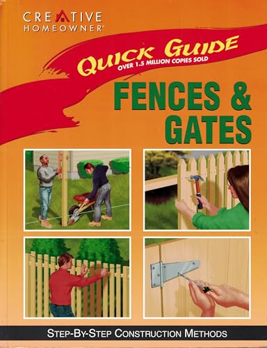 Fences & Gates (Quick Guide) (9781880029220) by Creative Homeowner