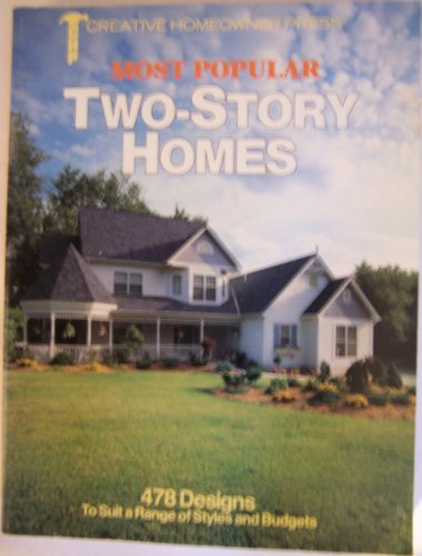 Stock image for Most Popular Two-Story Homes: 478 Designs to Suit a Range of Styles and Budgets for sale by Aaron Books