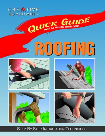 Stock image for Quick Guide: Roofing: Step-by-Step Installation Techniques for sale by SecondSale