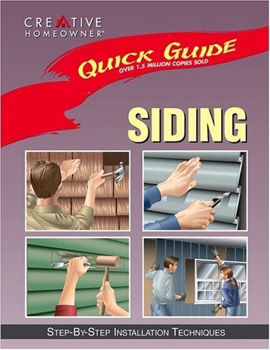 Siding (Quick Guides) (9781880029404) by Creative Homeowner; David Toht