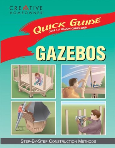 Stock image for Quick Guide : Gazebos for sale by Better World Books: West