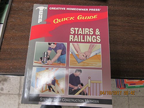 Beispielbild fr Quick Guide: Stairs & Railings: Step-by-Step Construction Methods zum Verkauf von Wonder Book