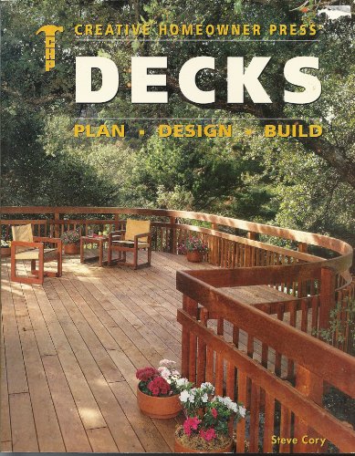 9781880029930: Decks: Plan, Design, & Build
