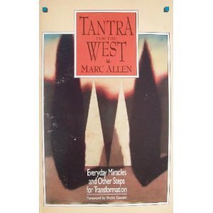 9781880032107: Tantra for the West: Everyday Miracles and Other Steps for Transformation