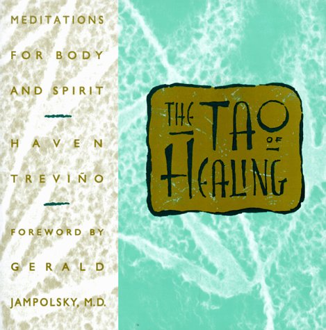 9781880032183: The Tao of Healing: Meditations for Body and Spirit