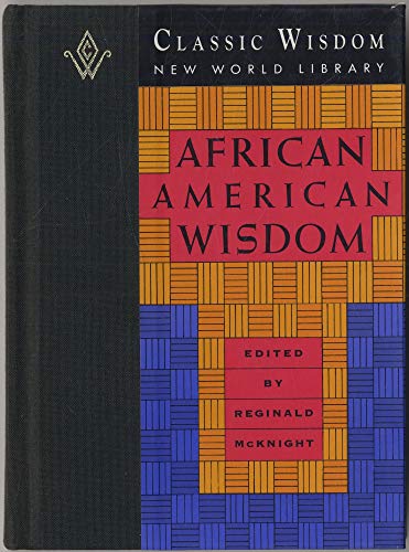 Stock image for African American Wisdom (The Classic Wisdom Collection) for sale by SecondSale