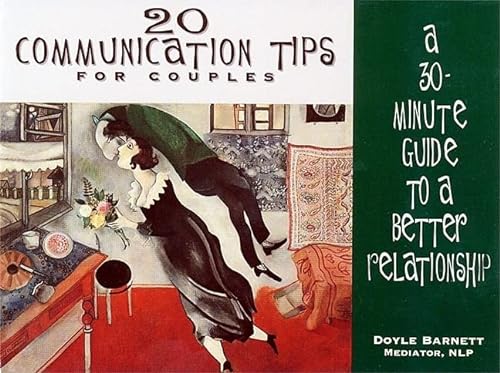 Beispielbild fr 20 Communication Tips for Couples: A 30-Minute Guide to a Better Relationship zum Verkauf von SecondSale