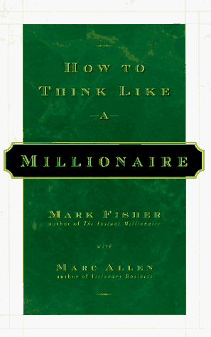 Stock image for How to Think Like a Millionaire for sale by Wonder Book