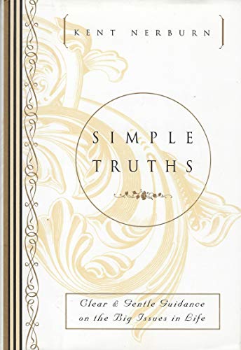 9781880032923: Simple Truths: Clear and Gentle Guidance on the Big Issues in Life