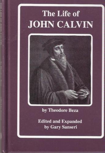 Stock image for The Life of John Calvin for sale by ThriftBooks-Dallas