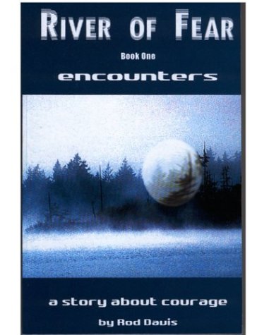 9781880047965: River of Fear, Book One: Encounters