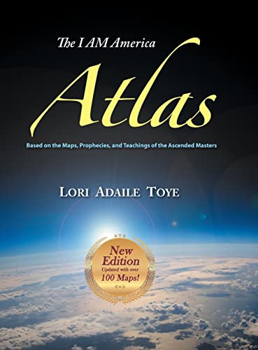 9781880050217: The I AM America Atlas for 2018-2019: Based on the Maps, Prophecies, and Teachings of the Ascended Masters